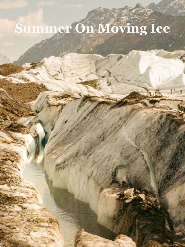 Summer On Moving Ice