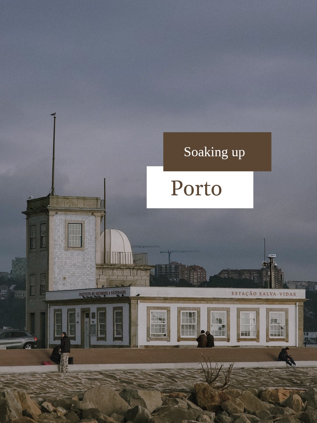 Soaking up Porto